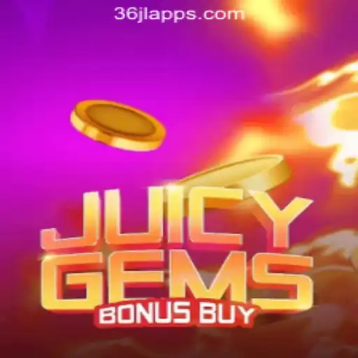 Discover the Thrills of JuicyGemsBonusBuy at 36JL Online Casino Philippines