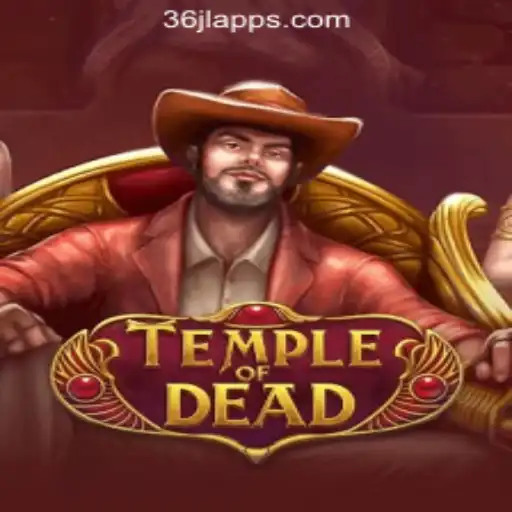 Exploring TempleofDead: A Thrilling Journey in the Realm of 36JL Online Casino Philippines